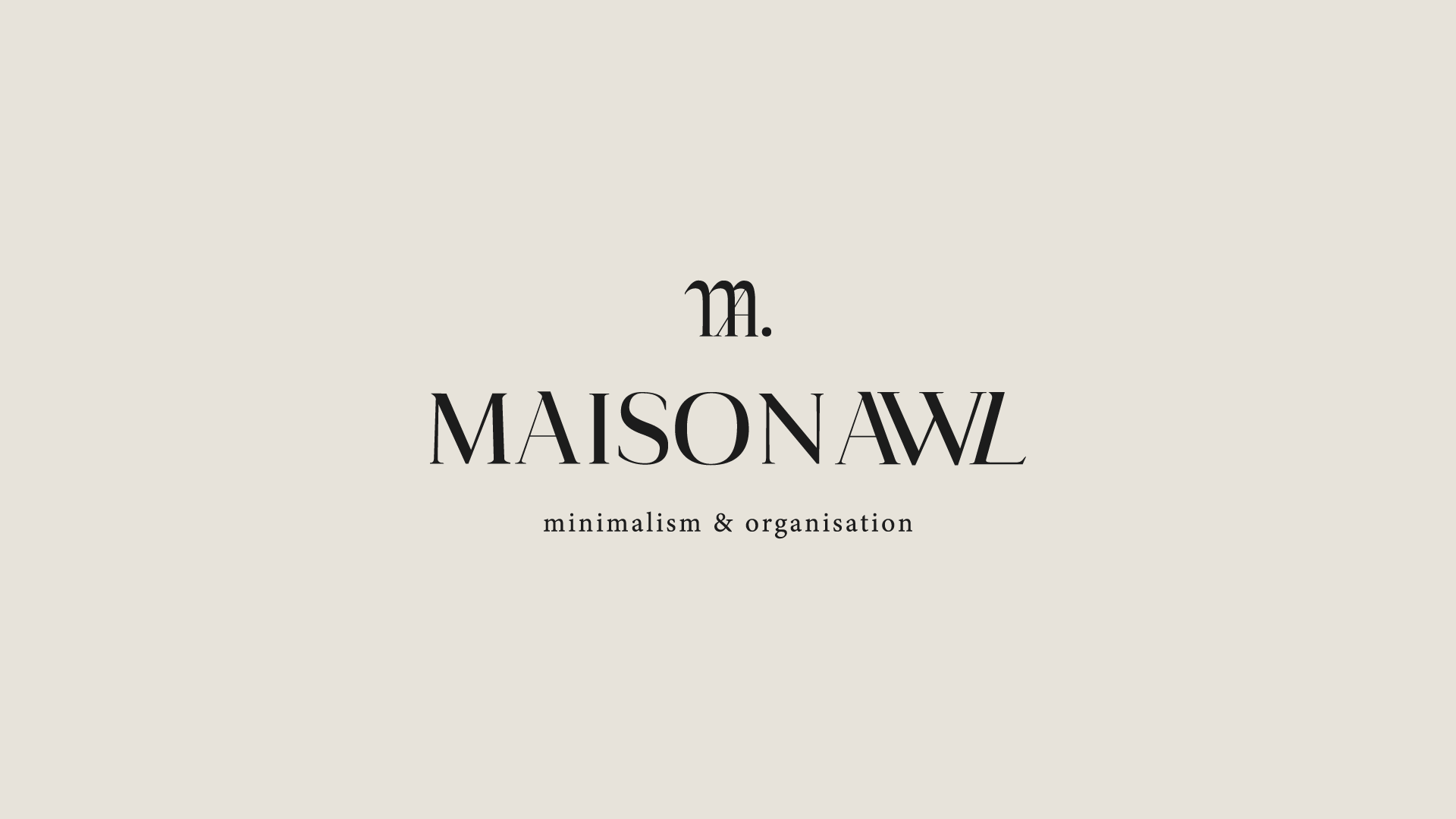 Maison AWL